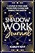 The Shadow Work Journal by Scarlett Kent
