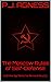 The Moscow Rules of Self-Defense by P.J. Agness