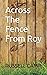 Across The Fence From Roy