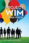 Project WIM: Other Voices (Project WIM #4)