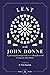 Lent with John Donne