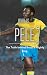 Who is Pele?: The Truth beh...