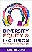 Diversity, Equity, and Incl...