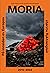 Moria. På innsiden av Europ...