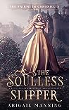 The Soulless Slipper