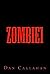 ZOMBIE 1: Post apocalyptic ...