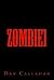 ZOMBIE 1: Post apocalyptic survival horror SCI FI adventures (HOPE)