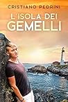 L'isola dei gemelli by Cristiano Pedrini