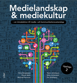 Medielandskap & mediekultur: en introduktion till medie- och kommunikationsvetenskap