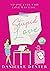 Stupid Love: The Salt City Diaries Book One