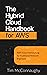 The Hybrid Cloud Handbook f...
