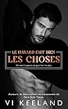 Le Hasard Fait Bien Les Choses by Vi Keeland