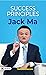 Success Principles of Jack Ma