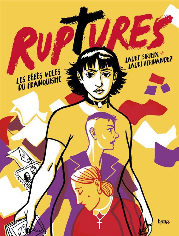 Ruptures : les bébés volés du franquisme (Hardcover)