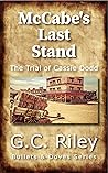 McCabe's Last Stand: The Trial of Cassie Dodd (Bullets & Doves)