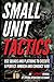 Small Unit Tactics: An Illu...