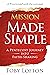 Mission Made Simple: A Pent...