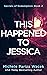 This Happened to Jessica (S...