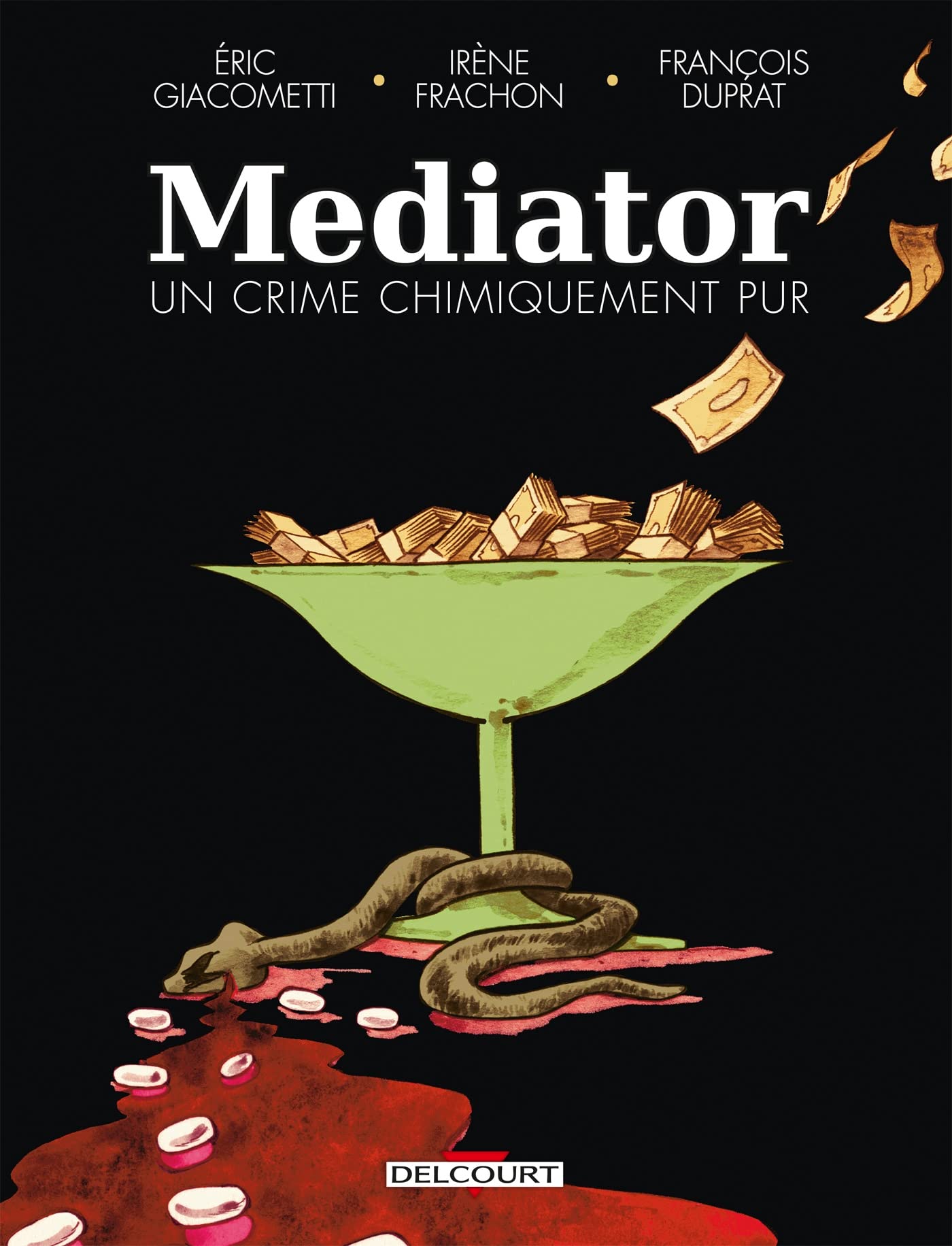 Mediator, un crime chimiquement pur (French Edition)