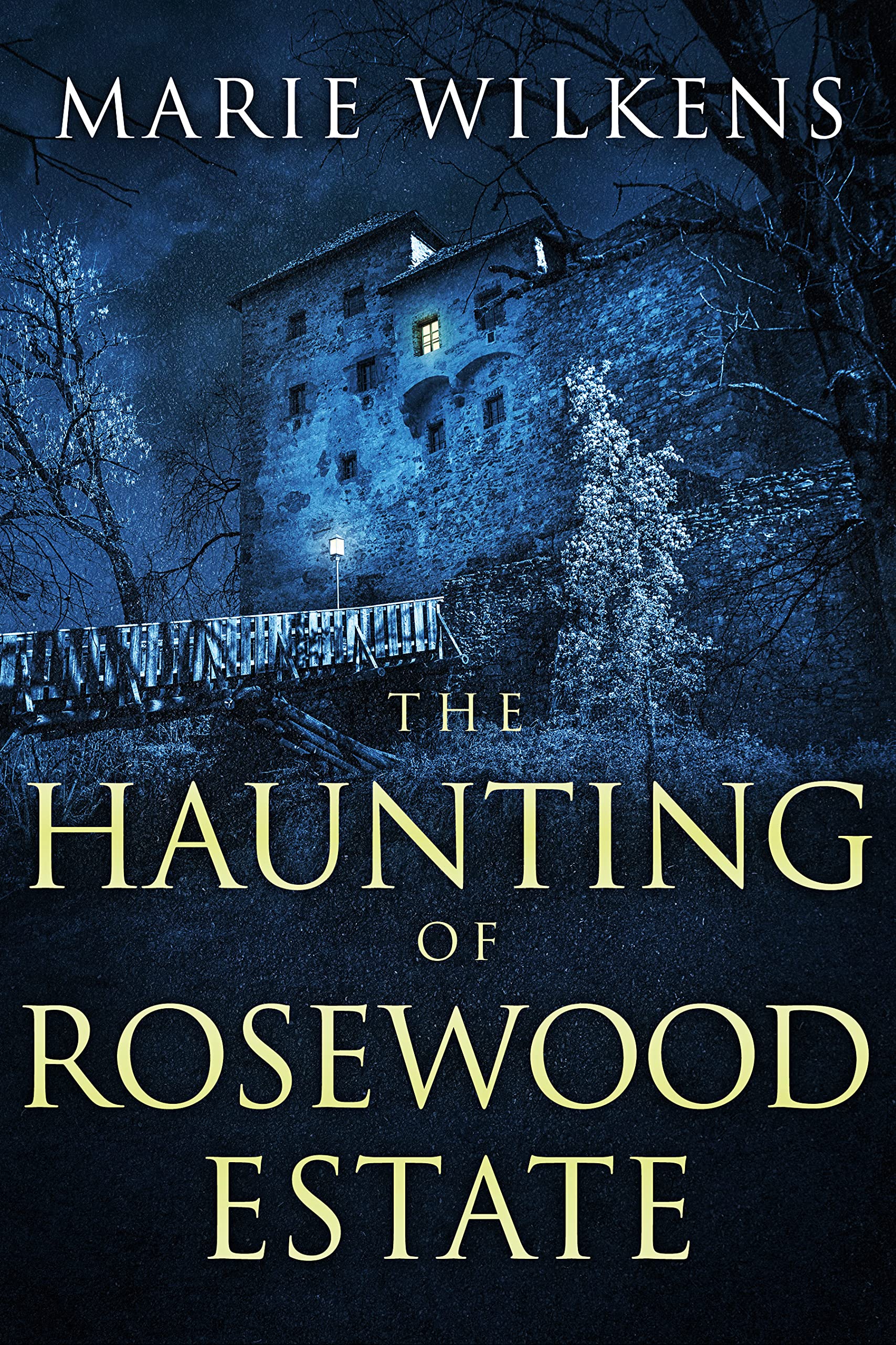 The Haunting of Rosewood Estate (A Riveting Haunted House Mystery, #68)