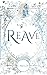 Reave (Reave Series, #1)