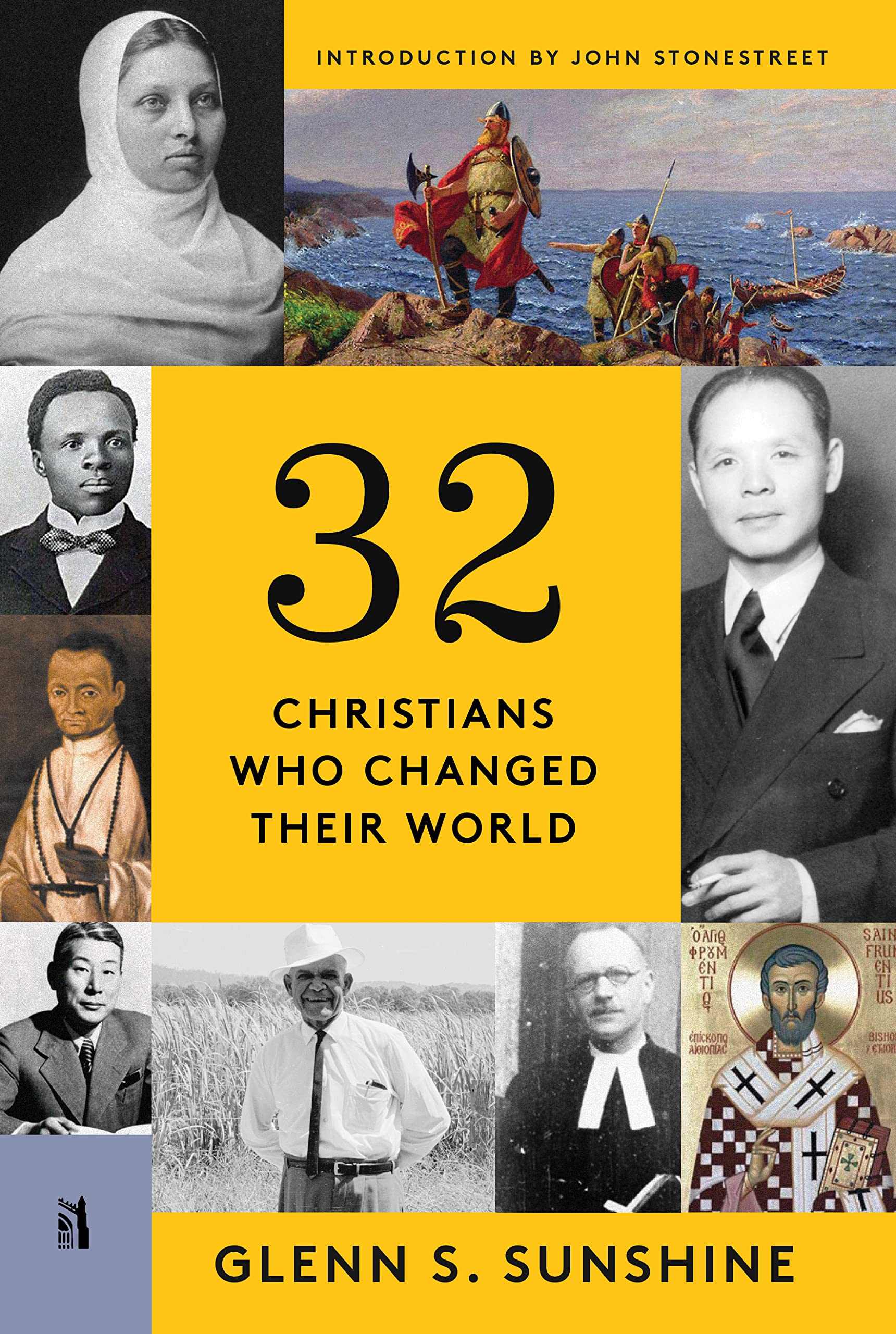 32 Christians Who Changed Their World (Hardcover)