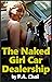 The Naked Girl Car Dealership