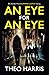 An Eye for an Eye (Summary Justice series)