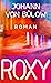 Roxy (German Edition)