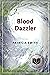 Blood Dazzler by Patricia      Smith