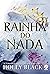 A Rainha do Nada (O Povo do...