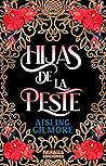 Hijas de la peste by Aisling Gilmore