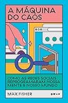 A máquina do caos...