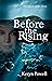 Before the Rising by Keryn Powell