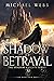 Shadow of Betrayal (Shadow ...