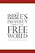 The Bible’s Prophecy About the Free World by Daniel Martinovich