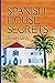 Spanish House Secrets by Susan  Gray