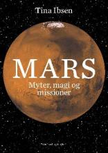 Mars : myter, magi og missioner (Hardcover)