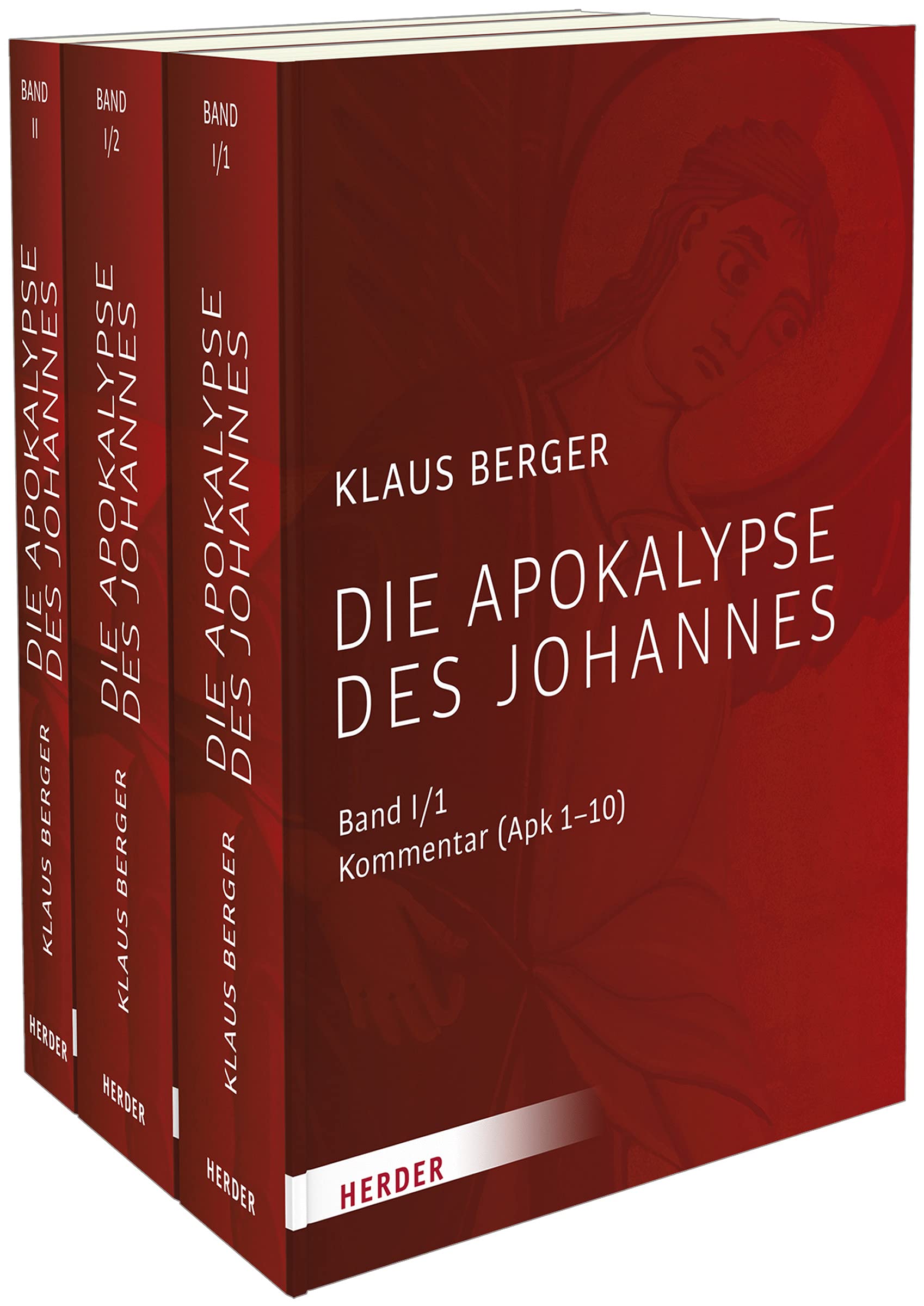 Die Apokalypse Des Johannes: Band 1/1: Kommentar (Apk 1-10), Band 1/2: Kommentar (Apk 11-22), Band 2: Leih Mir Deine Flugel, Engel. Die Apokalpyse Im Leben Der Kirche (German Edition)