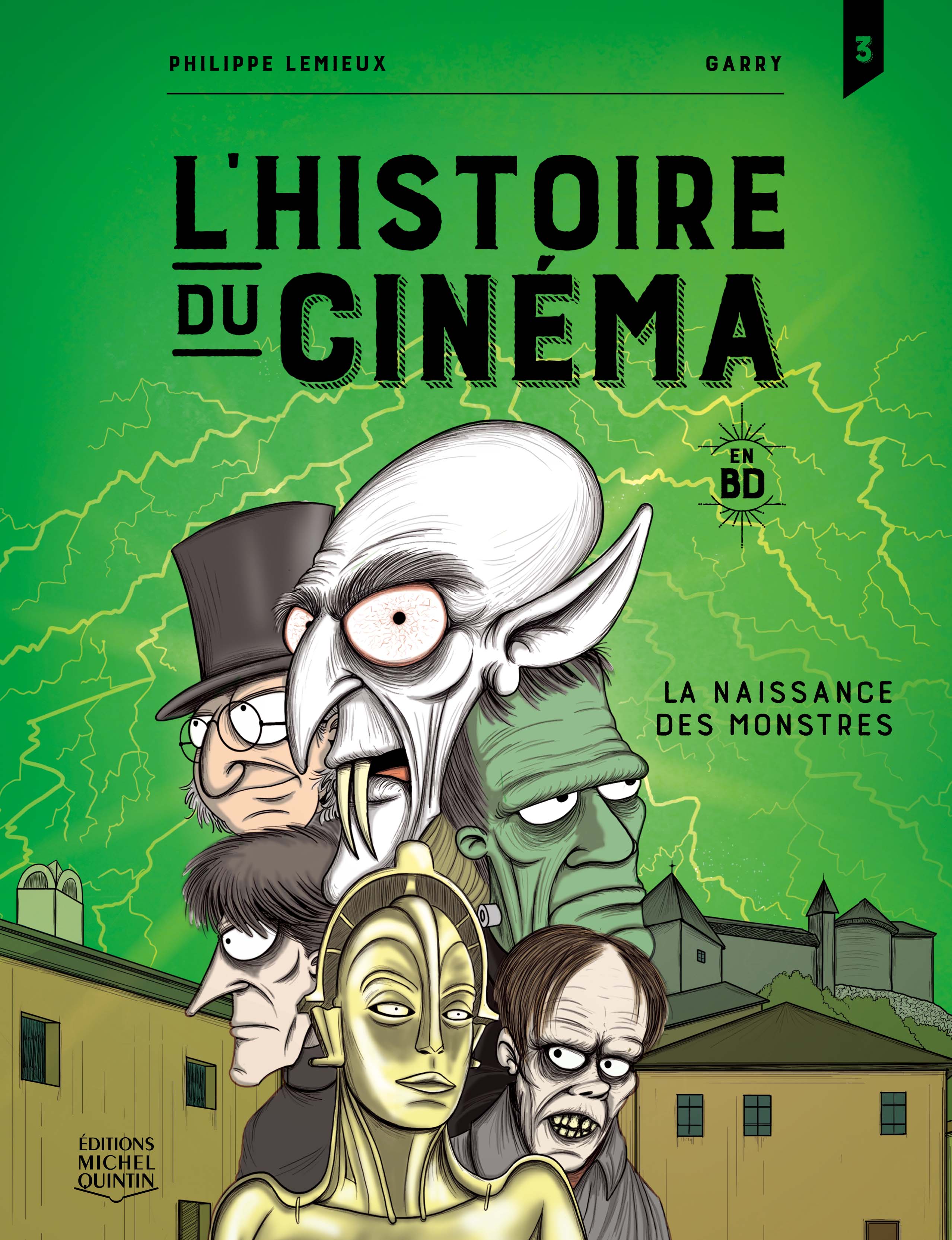 La naissance des monstres (L'histoire du cinéma en BD #3)