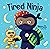 Tired Ninja: A Children's Book About How Being Tired Affects Your Mood, Focus and Behavior (Ninja Life Hacks 87)
