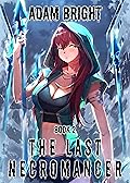 The Last Necromancer Book 2