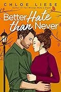 Better Hate than Never (The Wilmot Sisters, #2)