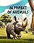 Alphabet Of Animals: Learn ...