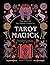 Tarot Magick: Discover yourself through tarot. Learn about the magick behind the cards. (Witch of the Forest…)