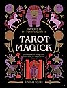 Tarot Magick: Dis...