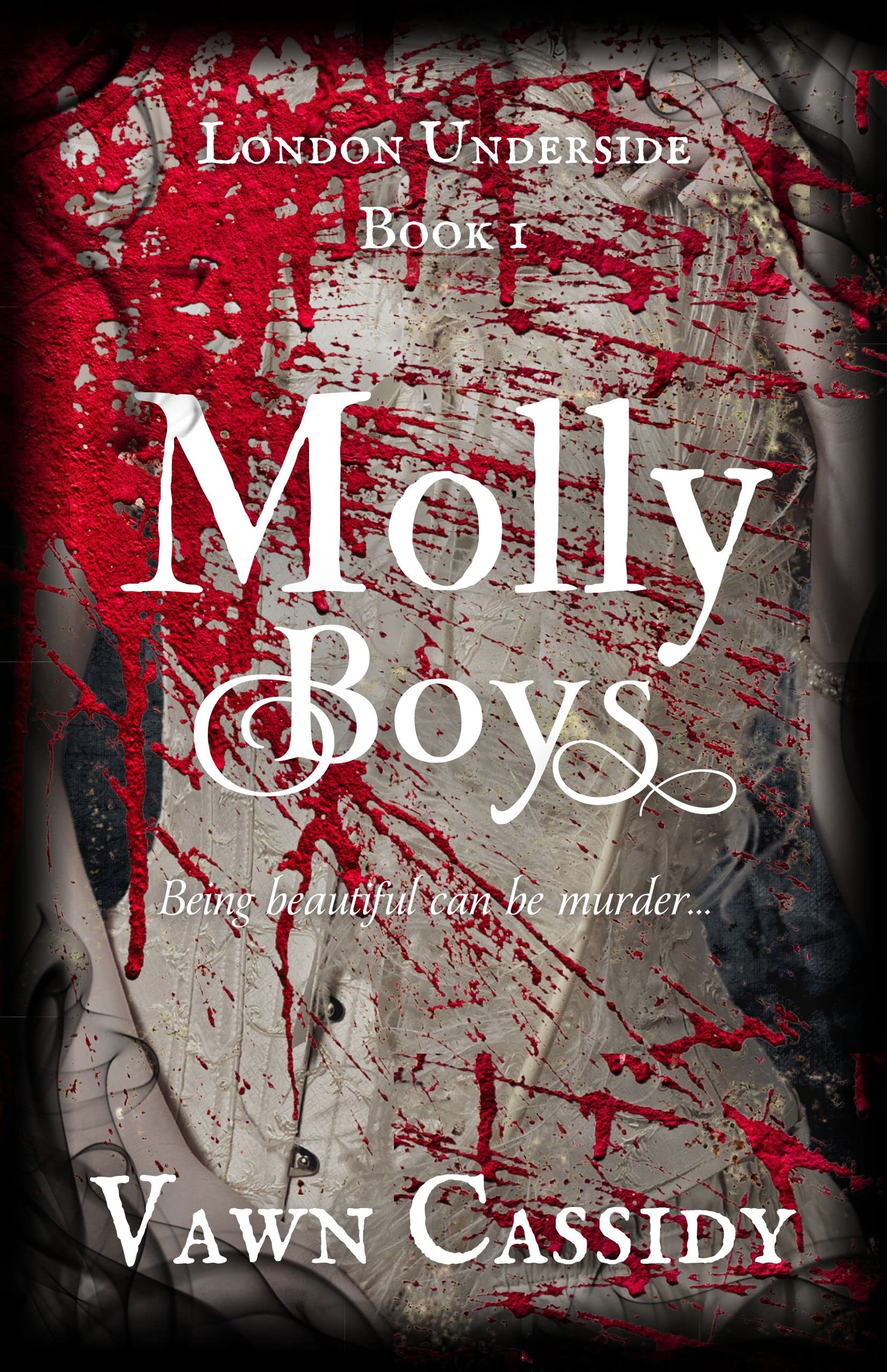 Molly Boys (London Underside, #1)