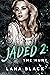 Jaded 2: The Hunt