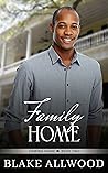 Family Home (Coming Home, #2)