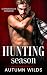 Hunting Season by Autumn Wilds